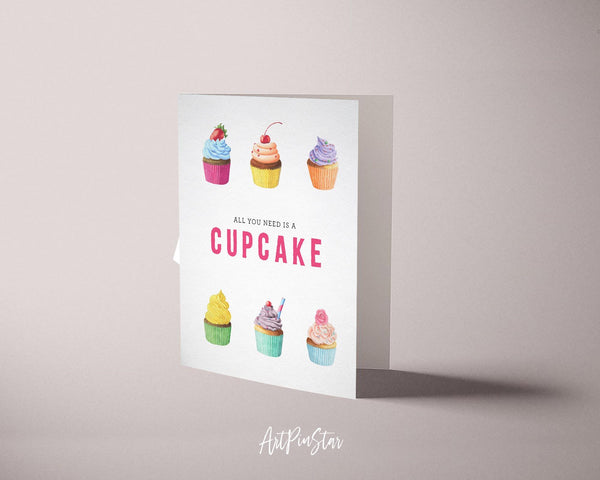 All you need is a cupcake Food Customized Gift Cards
