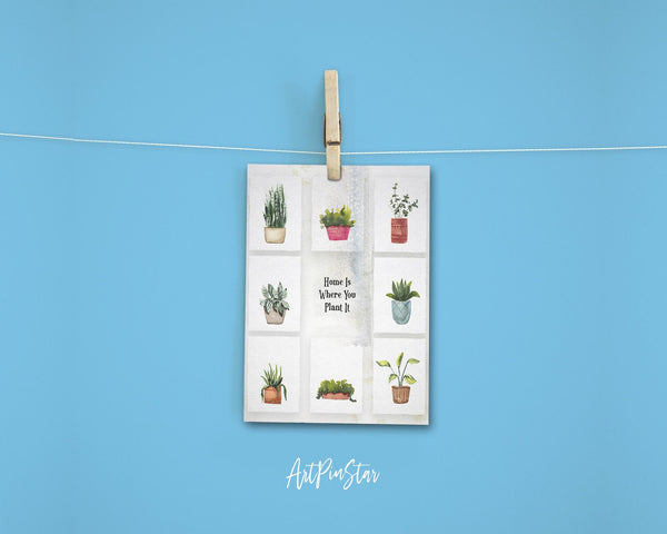 Home is where you plant it Botanical Garden Customized Greeting Card