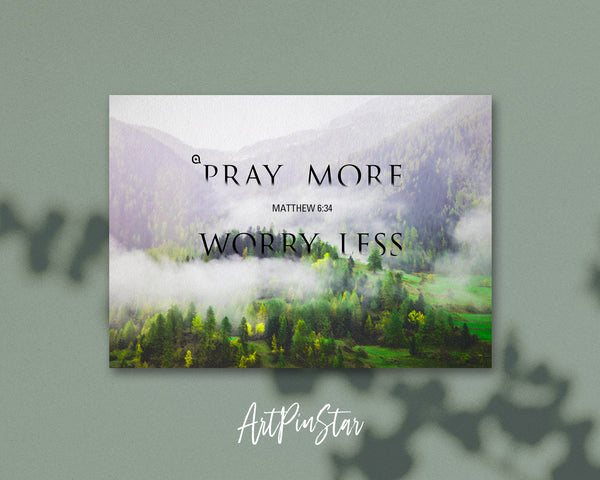 Pray more Worry less Matthew 6:34 Bible Verse Customized Greeting Card