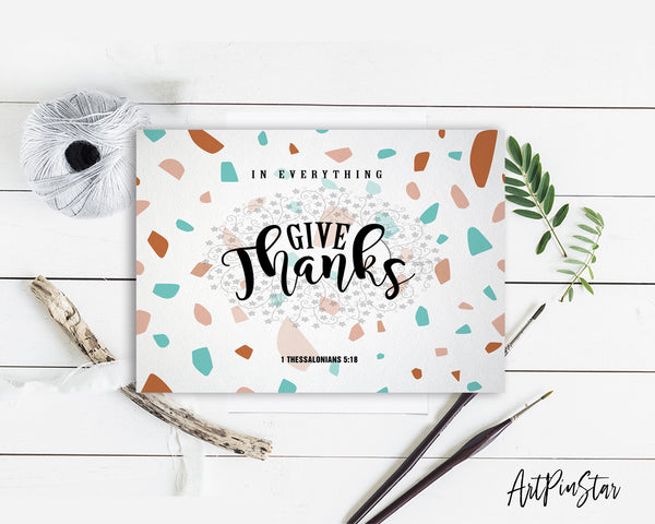 In everything give thanks 1 Thessalonians 5:18 Bible Verse Customized Greeting Card