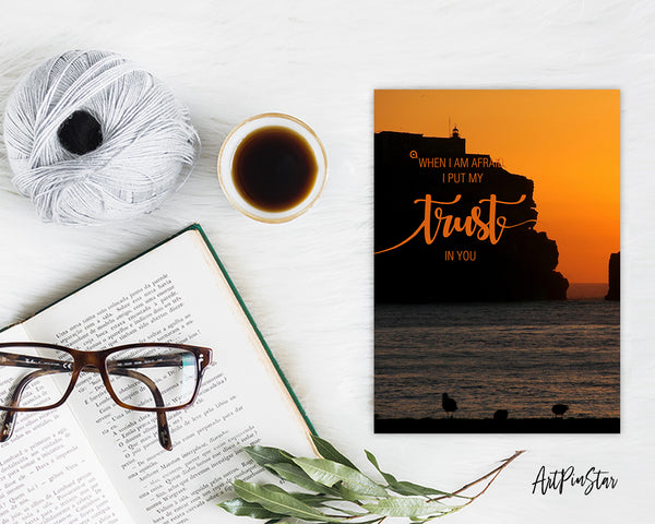 When I am afraid I put my trust in you Bible Verse Customized Greeting Card