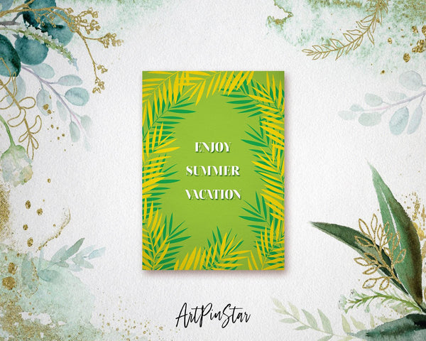 Enjoy summer vacation Botanical Garden Customized Greeting Card