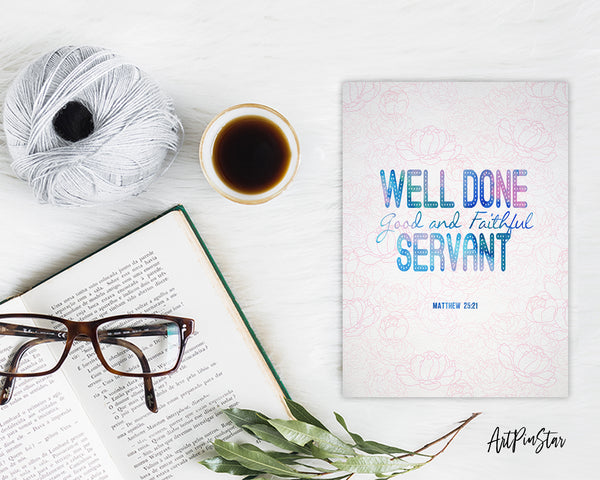 Well Done Good & Faithful Servant Matthew 25:21 Bible Verse Customized Greeting Card