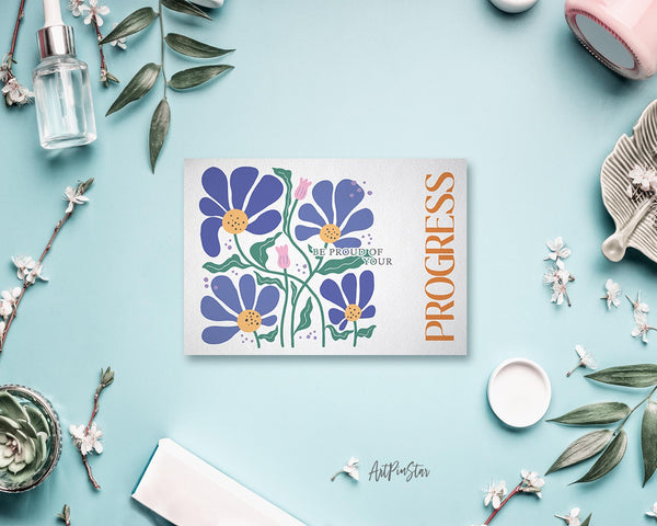 Be proud of your progress Flower Quote Customized Gift Cards