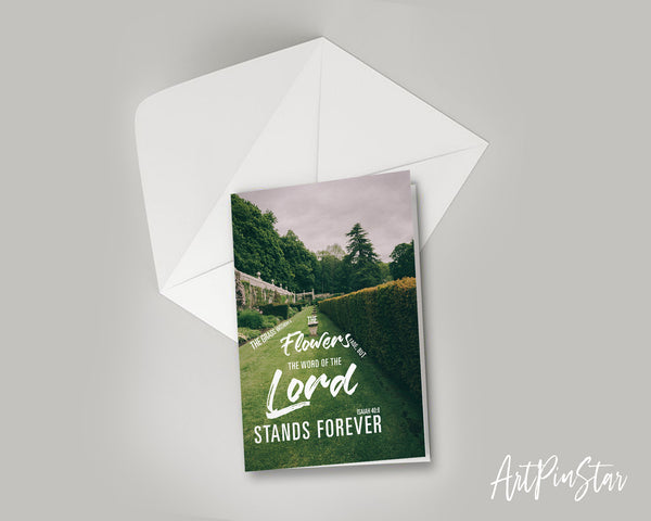 The grass withers & the flowers fade Isaiah 40:8 Bible Verse Customized Greeting Card