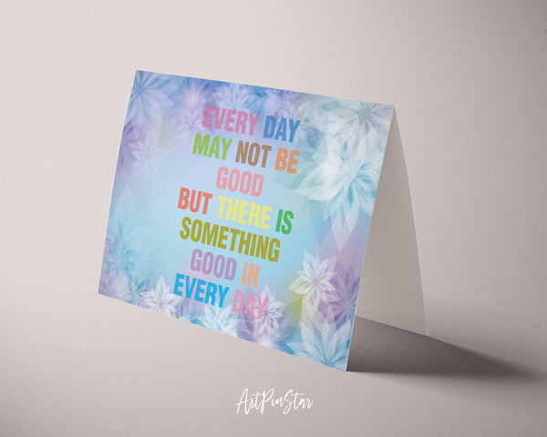 Every day may not be good but there is something good Bible Verse Customized Greeting Card