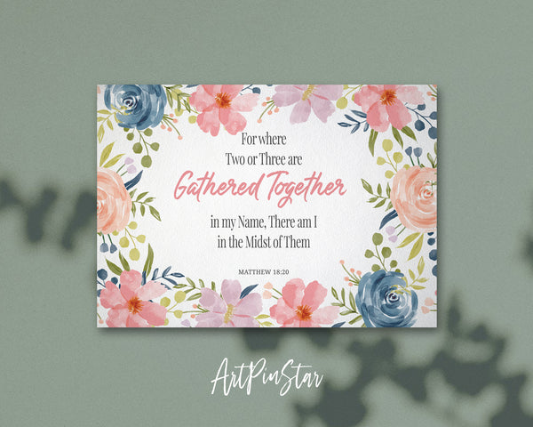 For Where Two or Three Are Gathered Together Matthew 18:20 Bible Verse Customized Greeting Card