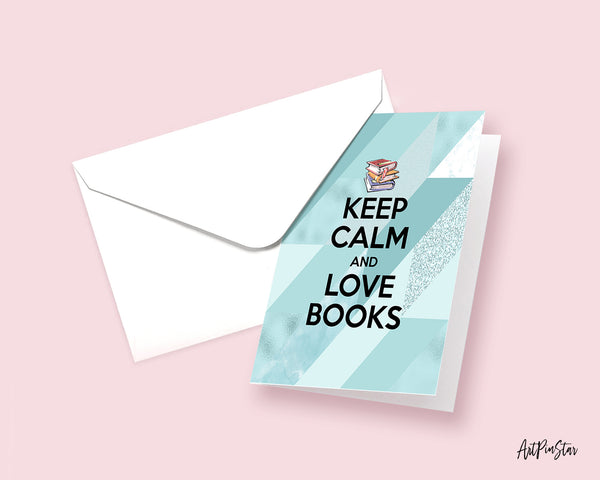 Keep calm and love books Motivational Quote Customized Greeting Cards