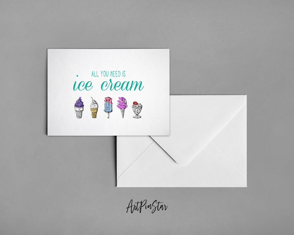 All you need is ice cream Food Customized Gift Cards