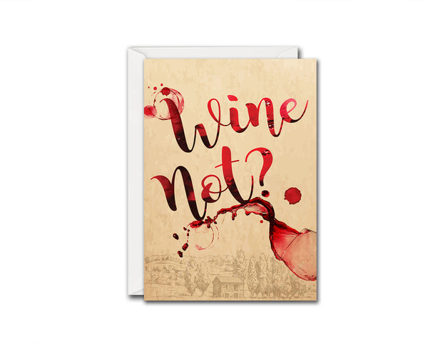 Wine Not Funny Quote Customized Greeting Cards