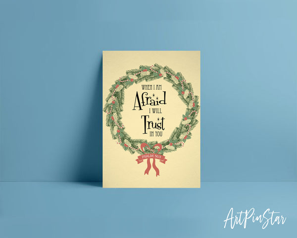When I am afraid I will trust in you Psalm 56:3 Bible Verse Customized Greeting Card