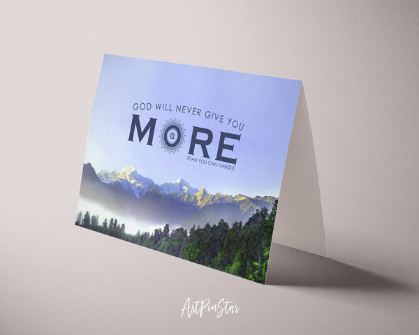God wil never give you more than you can handle Bible Verse Customized Greeting Card