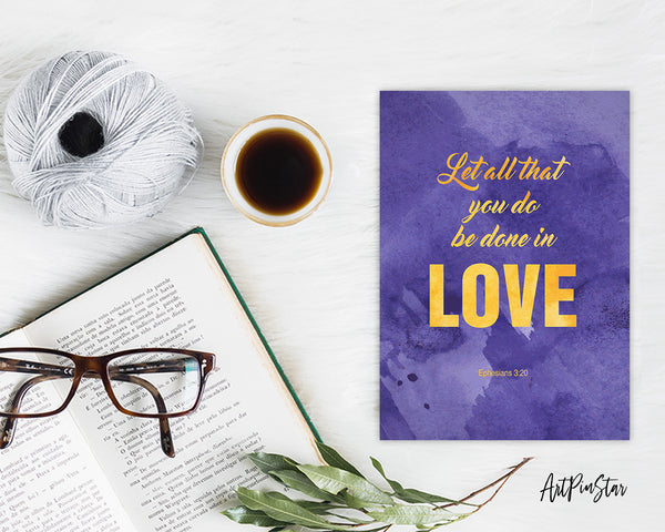 Let all that you do be done in love Bible Verse Customized Greeting Card