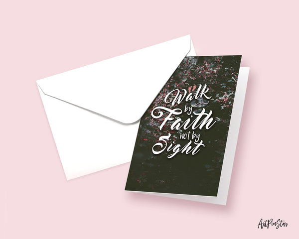 Walk by faith not by sight 2 Corinthians 5:7 Bible Verses Quote Customized Greeting Cards