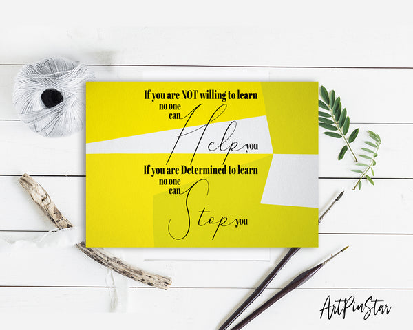 If you are not willing to learn, no one can help you Bible Verse Customized Greeting Card
