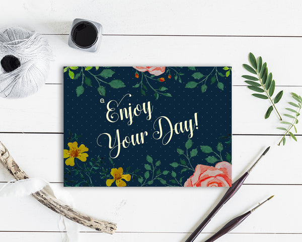 Enjoy your day Life Quote Customized Greeting Cards