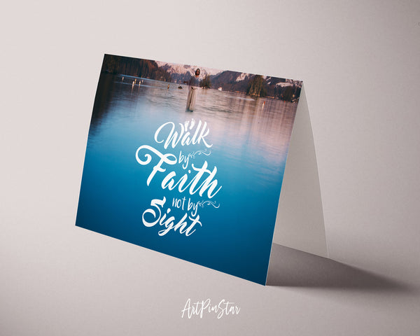 Walk by faith not by sight Bible Verse Customized Greeting Card