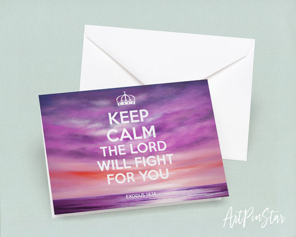 Keep calm the lord will fight for you Exodus 14:14 Bible Verse Customized Greeting Card