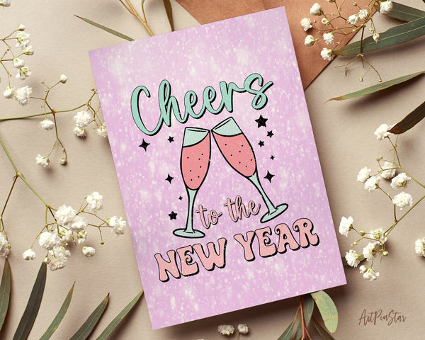 Cheers To The New Year New Year Customized Greeting Card