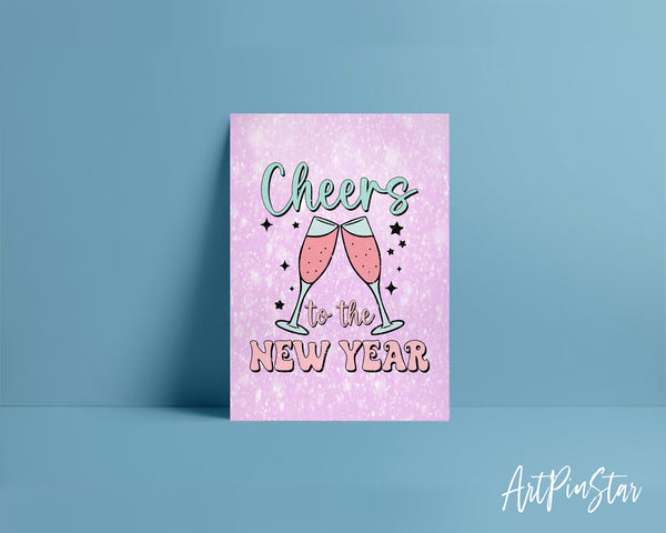 Cheers To The New Year New Year Customized Greeting Card