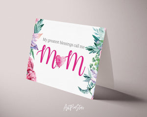 My greatest blessings call me Mom Mother's Day Occasion Greeting Cards