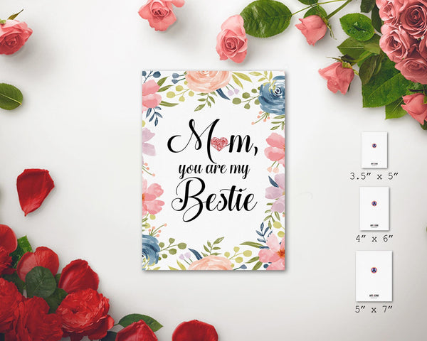 Mom you are my bestie Mother's Day Occasion Greeting Cards