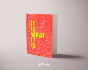 It is what it is Psychology Quote Customized Greeting Cards