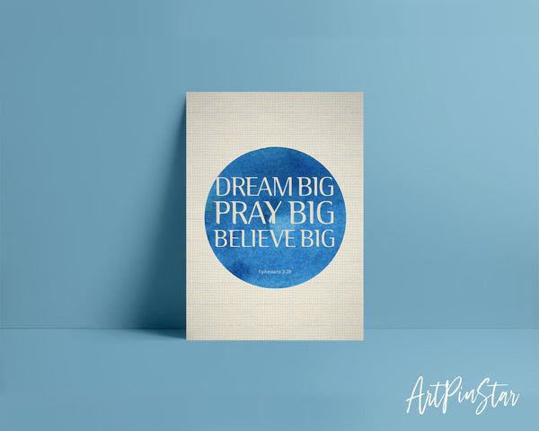 Dream big pray big believe big Bible Verse Customized Greeting Card