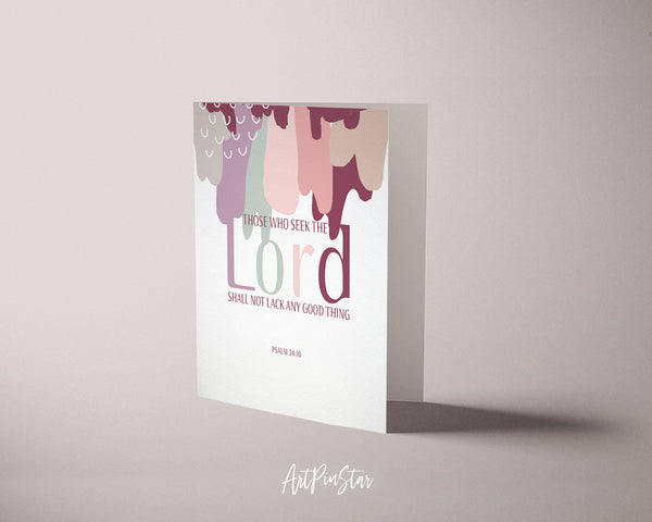 Those who seek the Lord shall not lack any good Psalm 34:10 Bible Verse Customized Greeting Card