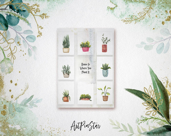 Home is where you plant it Botanical Garden Customized Greeting Card