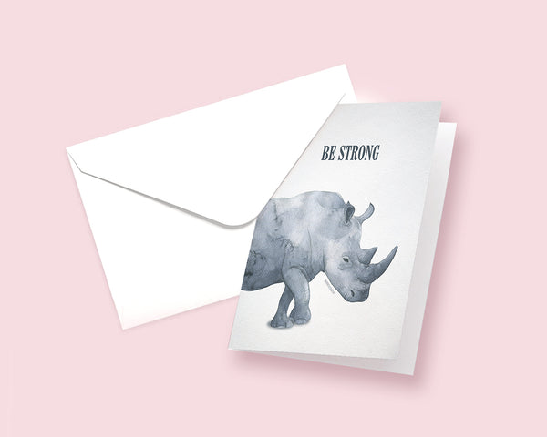 Be Strong Rhinoceros Animal Greeting Cards