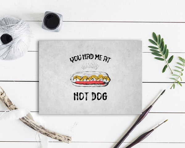 You had me at Hot Dog Food Customized Gift Cards