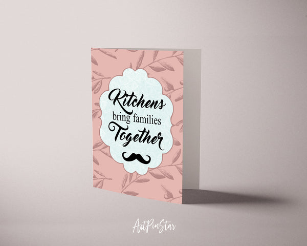 Kitchens bring families together Sign Quote Customized Greeting Cards