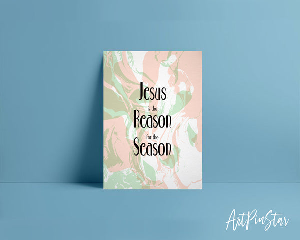 Jesus is the reason for the season Bible Verse Customized Greeting Card