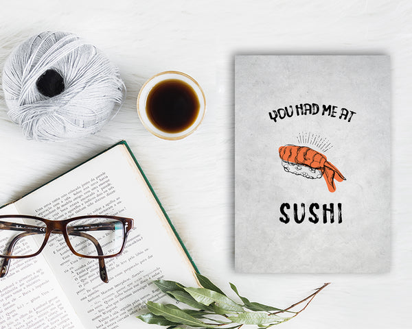 You had me at Sushi Food Customized Gift Cards