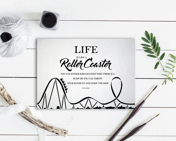 Life is like a roller coaster Wisdom Quote Customized Greeting Cards