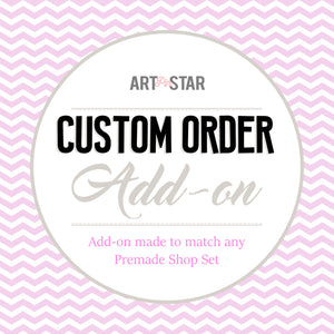 Add-On for Personalized Custom Order