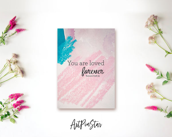 You are loved forever Bible Verse Customized Greeting Card