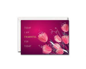 Today I am thankful for today Messages Note Cards