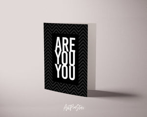 Are You You Life Quote Customized Greeting Cards