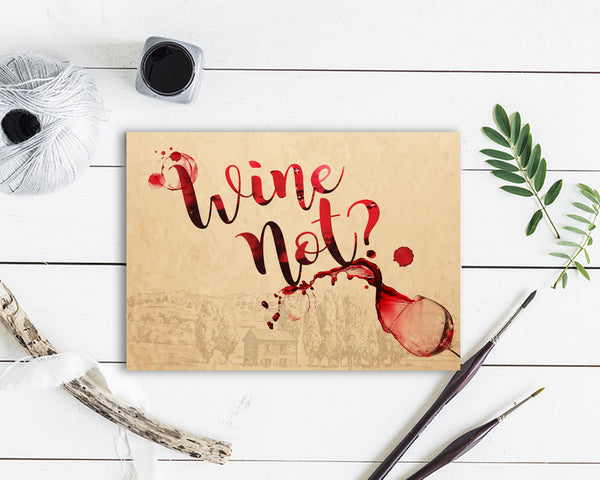 Wine Not Funny Quote Customized Greeting Cards