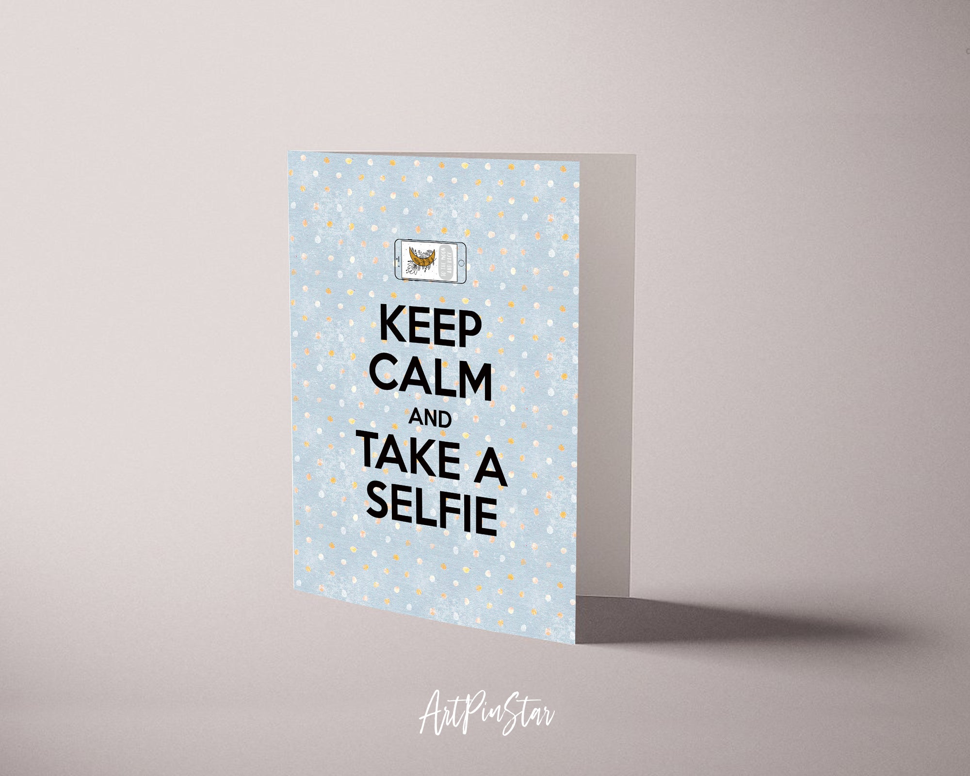 Keep calm and take a selfie Motivational Quote Customized Greeting Cards
