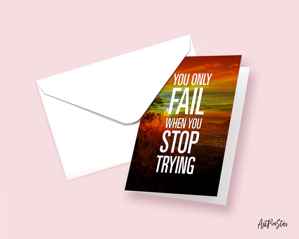 You only fail when you stop trying Albert Einstein Inspirational Quote Customized Greeting Cards
