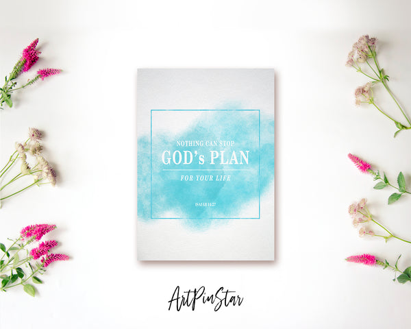 Nothing can stop God's plan for your life Isaiah 14:27 Bible Verse Customized Greeting Card
