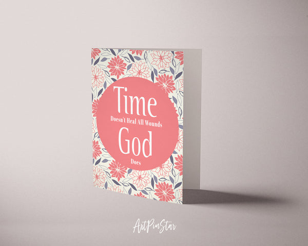 Time doesn't heal all wounds God does Bible Verse Customized Greeting Card