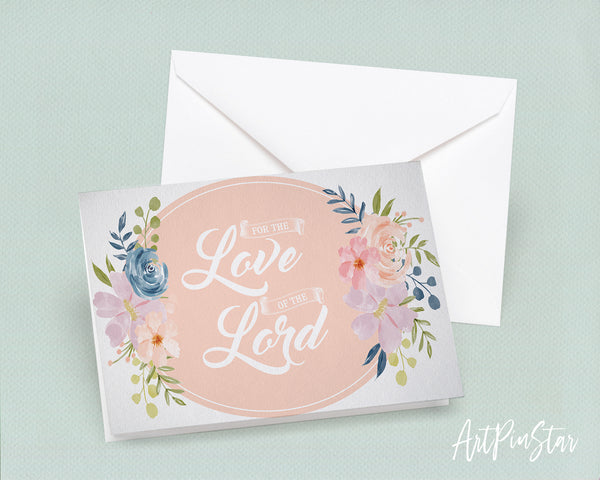 For the love fo the Lord Bible Verse Customized Greeting Card