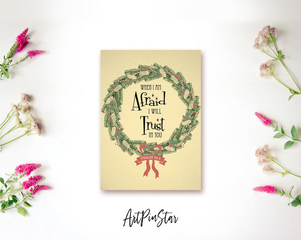 When I am afraid I will trust in you Psalm 56:3 Bible Verse Customized Greeting Card