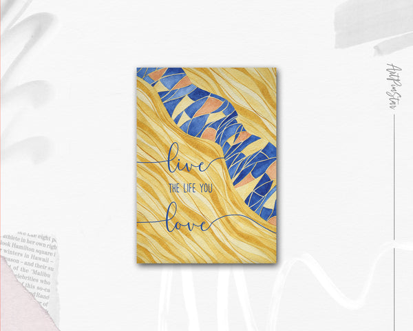 Live the life you love Artwork Greeting Cards Personalized Art Prints Posters