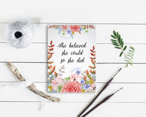 She believed she could so she did Graduation Achievement Award Gift Customizable Card