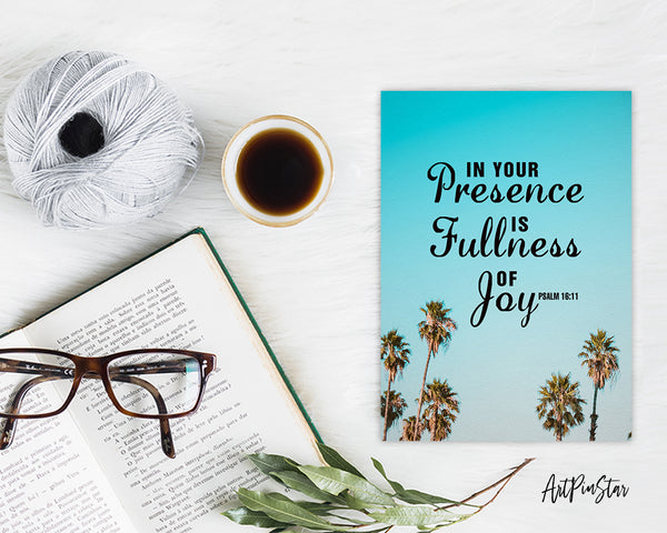 In your presence is fullness of joy Psalm 16:11 Bible Verse Customized Greeting Card